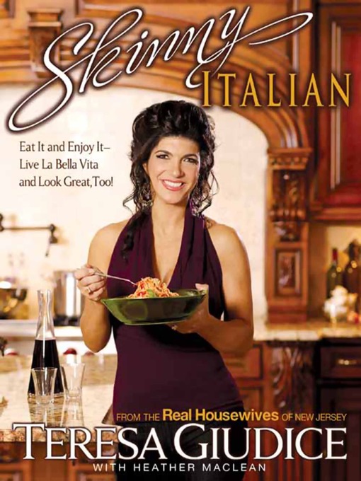 Title details for Skinny Italian by Teresa Giudice - Available